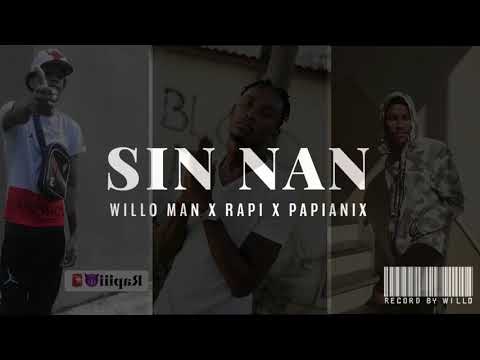 Willo Man - Sin Nan Feat. Rapi x Papianix ( audio )