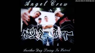 ANGEL CREW - Another Day Living in Hatred