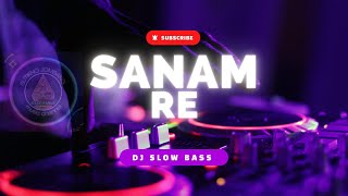 Download lagu DJ INDIA ● SLOW BASS ● SANAM RE mp3