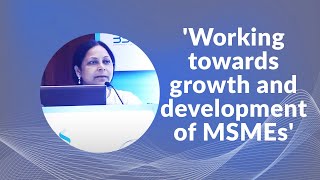 Working towards growth and development of MSMEs image