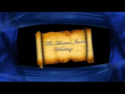 The Ancient Jewish Wedding  |  Michael Samuel Smith  |  Prophetic Teaching