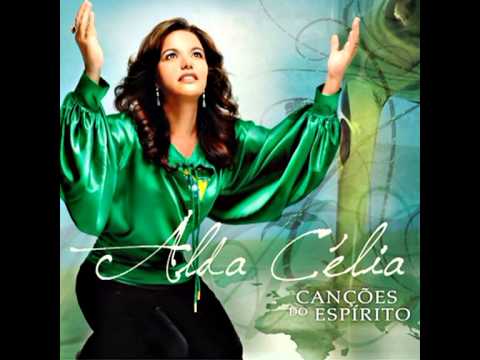 Espírito Santo Tu És Bem Vindo - Alda Célia