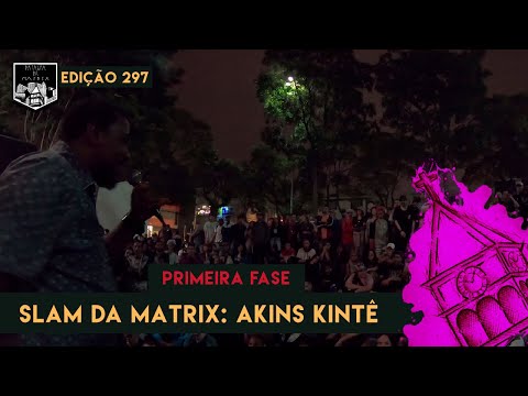 Primeiro Grande Slam da Matrix - Akins Kintê - 02/04/2019