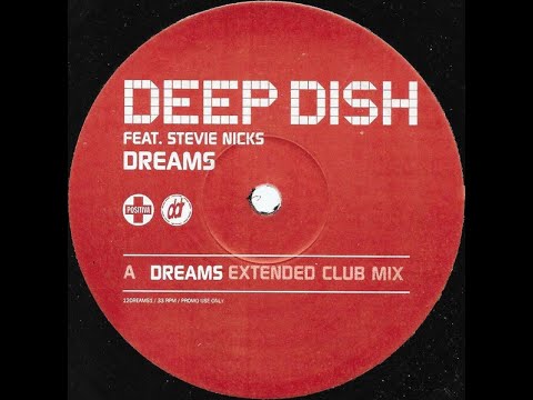 Deep Dish Ft. Stevie Nicks - Dreams (Club Mix - Maxi Zamac Edit)