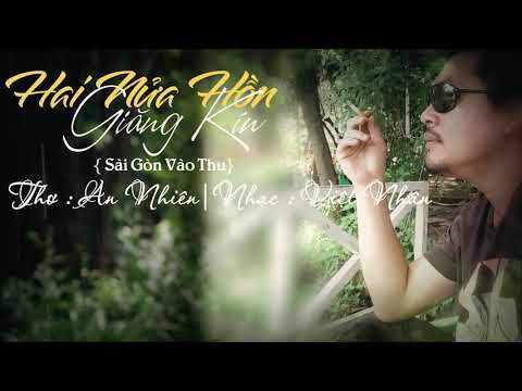 Nửa hồn giăng kín (Sài Gòn vào thu) - Việt Nhân