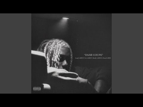 DASH COUPE (feat. Lonji LAW$, Var LAW$, Skully LAW$ & Chaad LAW$)