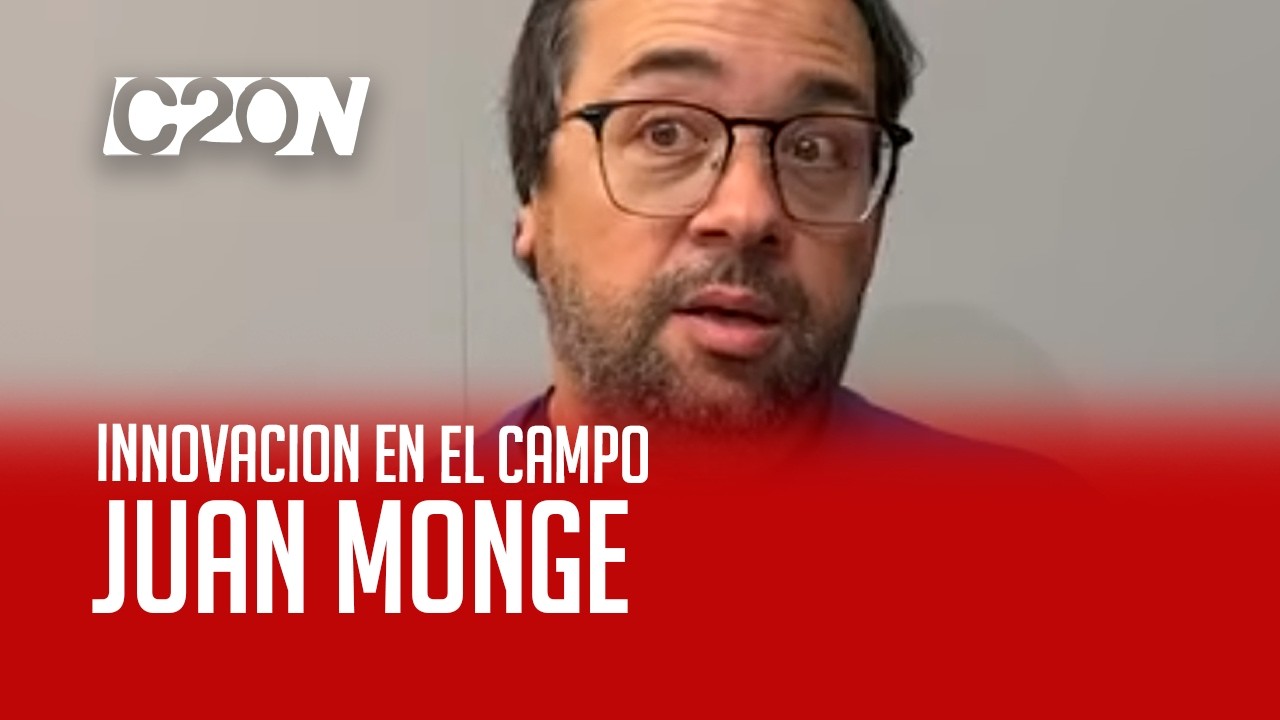 C20 Noticias | Innovación en el campo - Juan Monge