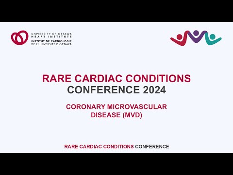 Coronary Microvascular Disease – 2024 Rare Cardiac Conditions Conference