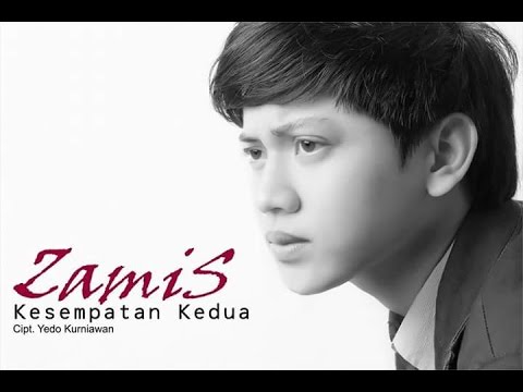 Zamis - Kesempatan Kedua (Official Video Lyric)
