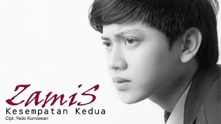 Download lagu Zamis - Kesempatan Kedua ( Video Lyric) mp3