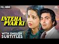 Inteha Pyar Ki 1992 Full Movie Rishi Kapoor Rukhsar 90s Romantic Film With Eng Subtitles