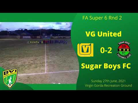 FA Super 6 Round 2, VG United 0-2 Sugar Boys FC, VG Recreation Ground, Sunday 20th June, 2021