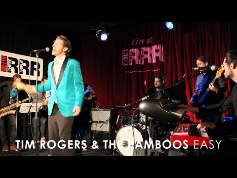 Tim Rogers & The Bamboos - 'Easy' (Live at 3RRR)