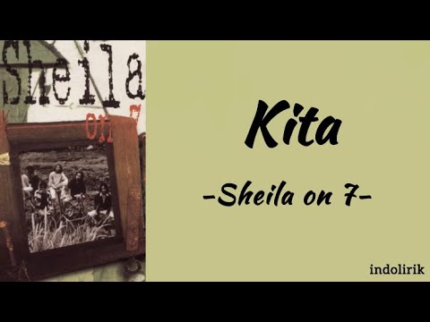 Kita - Sheila on 7 | Lirik Lagu