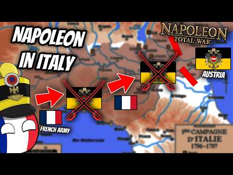Making France Great Again! Napoleon goes to Italy!