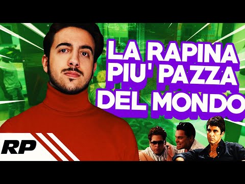 LA RAPINA PIU' PAZZA DEL MONDO!!!
