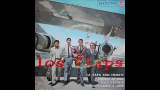 Los Flaps ‎– La Papa Con Tomate (1965)