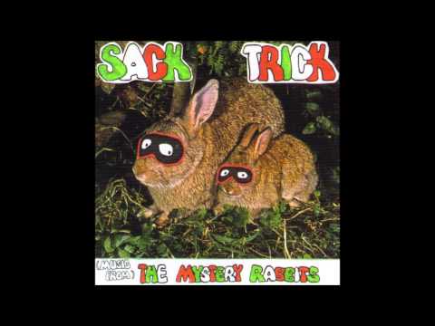 Sack Trick - Music From The Mystery Rabbits (FULL ALBUM)