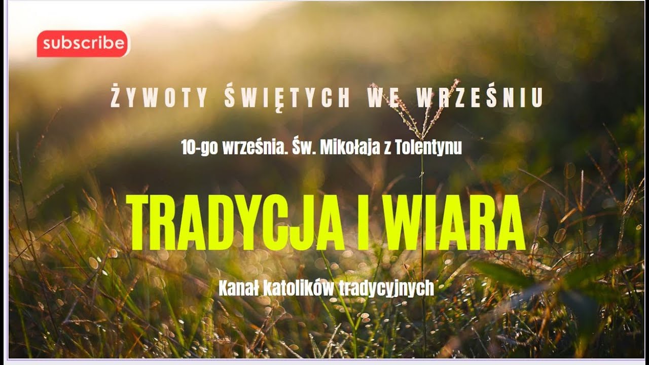 10-go września. Św. Mikołaja z Tolentynu, Wyznawcy