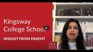 Kingsway College School, Parent Video Review from Erum Hasan