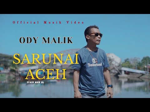 ODY MALIK LAGU GAMAD TERBARU SARUNAI ACEH ( Official Musik Video )