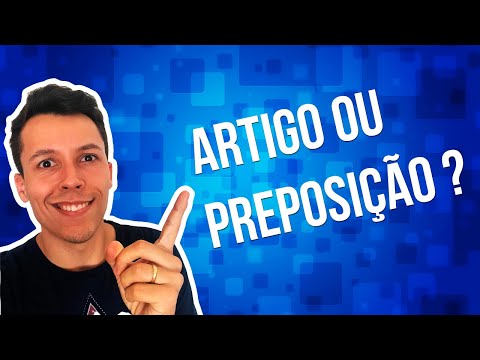 PORTUGUÊS CONCRETO — ARTIGO OU PREPOSIÇÃO?