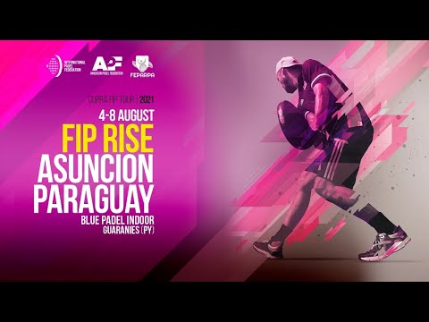 FINAL - CUPRA FIP TOUR 2021 - FIP RISE  ASUNCION PARAGUAY