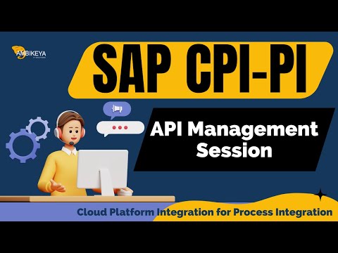 SAP CPI-PI (API Management) Session || SAP CPI-PI Training || Ambikeya