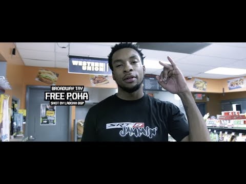 Broadway Tay  - Free Poka (OFFICAL VIDEO)
