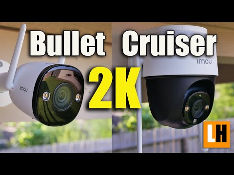 Imou Bullet 2 & Cruiser 4MP - 2K Quad HD Wired WIFI Security Camera Review - Video & Audio Quality