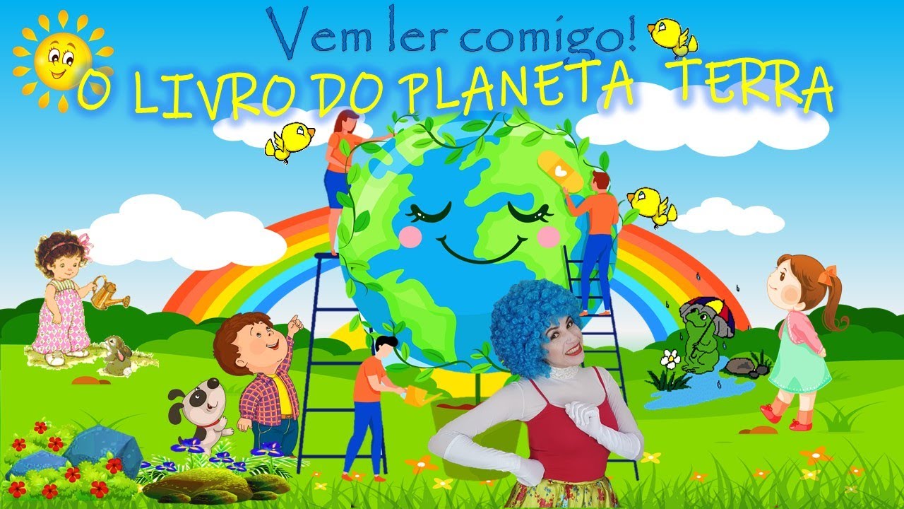 Watch Now O Livro do Planeta Terra/História Infantil/ Dia do Meio Ambiente O Livro do Planeta Terra/História Infantil/ Dia do Meio Ambiente