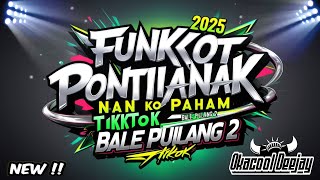 Download lagu FUNKOT PONTIANAK NAN KO PAHAM TIKTOK X BALE PULANG 2 HARD TERBARU 2025 - OKACOOL DEEJAY mp3 Download lagu FUNKOT PONTIANAK NAN KO PAHAM TIKTOK X BALE PULANG 2 HARD TERBARU 2025 - OKACOOL DEEJAY mp3
