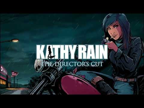Kathy Rain: The Director’s Cut Retrospective
