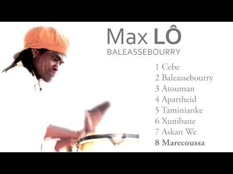 MAX LÔ / SAOUROUBA - BALEASSEBOURRY #8 Marecoussa