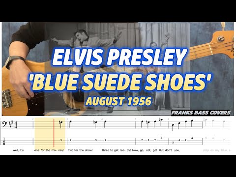 'BLUE SUEDE SHOES' - ELVIS PRESLEY - FRANKS BASS COVERS & TAB