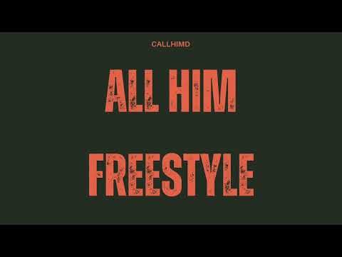 ALL HIM Freestyle (D, Where the Album at Pt. 2) (Cover Song) 