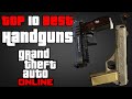 Top 10 Best Handguns In Grand Theft Auto Online GTA V