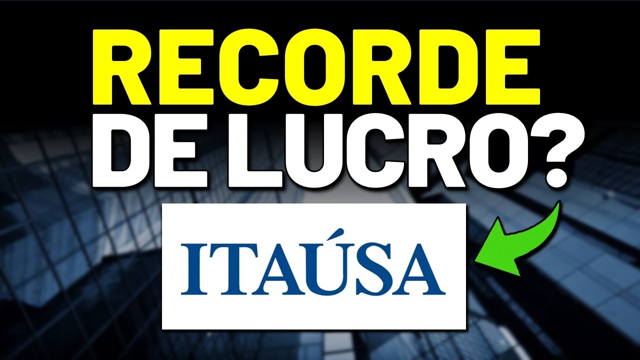 🚨URGENTE:LUCRO EM ALTA e AÇÃO EM QUEDA NA ITAÚSA? DIVIDENDO BILIONÁRIO COM DATA MARCADA