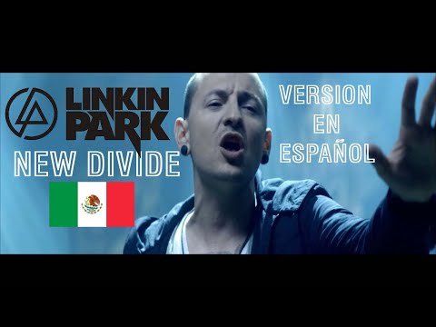 Linkin Park - New Divide en Español