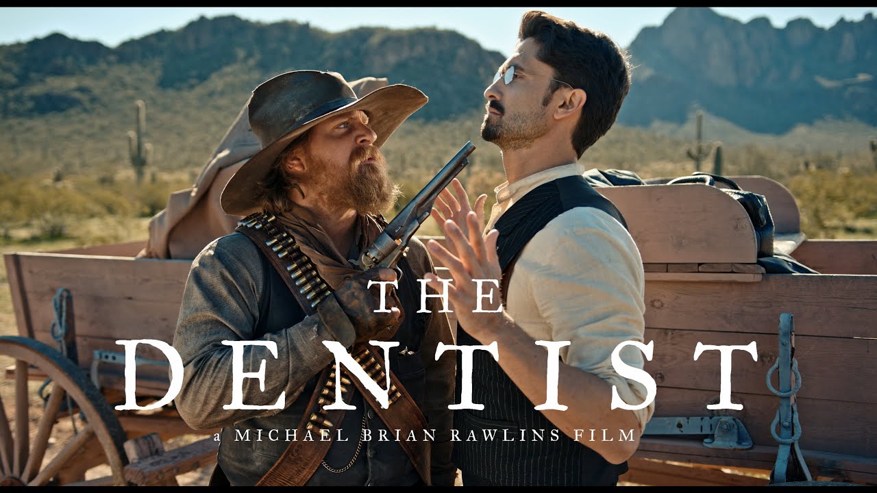 'THE DENTIST' Western Short Film