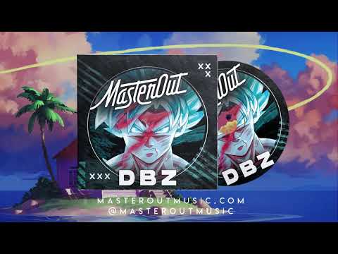 MASTEROUT - DBZ (EXTENDED MIX)
