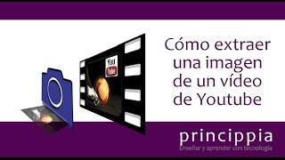 Extraer una imagen de un video de Youtube