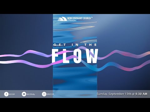 Get In the Flow - The Outpouring with Executive Pastor Bob Oliver - September 13, 2020
