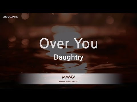 Daughtry – Over You (Melody) (Karaoke Version)