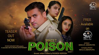 NEW WEB SERIES || SWEET POISON - TEASER ||