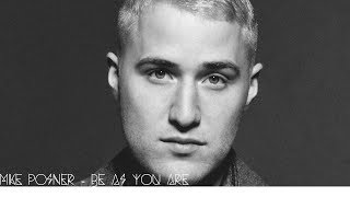 Mike Posner - Be as you are (LYRICS+TRADUZIONE)