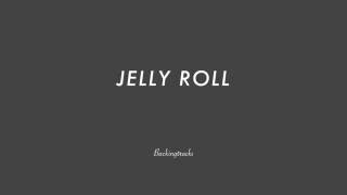 Jelly Roll - Jazz Backing Track Play Along The Real Book