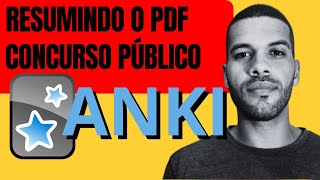 RESUMINDO PDF NO ANKI -  CONCURSO PÚBLICO