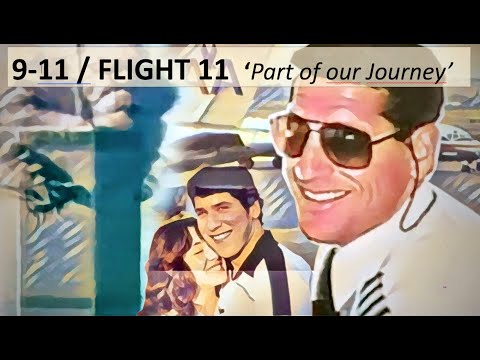 9-11, Flight 11 'Part of our Journey'.