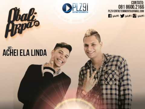 Obali e Arpa - Achei ela linda